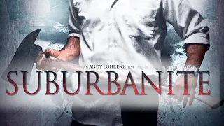 Suburbanite Official Trailer 1080p