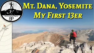 Climbing Mt. Dana, Yosemite: My First 13er!