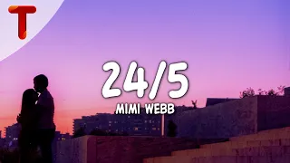 Mimi Webb - 24/5 (Lyrics)