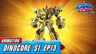 [DinoCore] Official | S01 EP13 | Best Animation for Kids | TUBA n