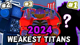 Top 10 WEAKEST TITANS In 2024! (Toilet Tower Defense)