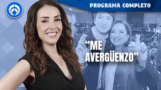 Xóchitl Gálvez asegura que le 'jaló las orejas' a su hijo | PROGRAMA COMPLETO | 04/04/24