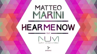 Matteo Marini ft Nuthin' Under a Million_Hear Me Now (Original Extended Mix) [Cover Art]