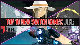 Top 10 New Switch Games in June | Week 1 & 2