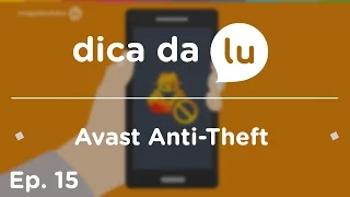 Melhores aplicativos (EP 15) Avast Anti-Theft