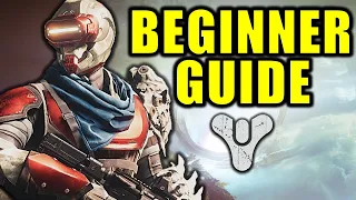 Destiny 2: The Ultimate Beginner Guide!