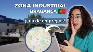 Guia Zonas industriais de Bragança Portugal: onde procurar emprego e como chegar? O que há por aqui?