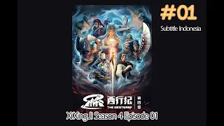 Xi Xing Ji 2022 SEASON 4 EPISODE 01 720p SUBTITLE INDONESIA