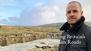 Walking Britain's Roman Roads | Knowledge Network