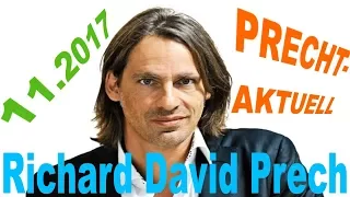 Richard David Precht AKTUELLE philosophische ANSICHTEN - 11 2017