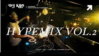 DJ KRO - "HYPE MIX vol.2 " in HAMAMATSU 【#hiphop #rnb #日本語ラップ  #japanesehiphop   】