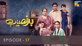 Badnaseeb | Episode 17 | HUM TV | Drama | 01 December 2021