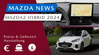 NEW: Mazda2 Hybrid 2024 | What's Different? Prices, Dates & Facts, Delivery Time - [#]17 Mazda News