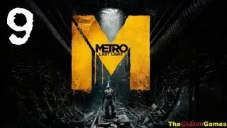 Прохождение Metro: Last Light (Метро 2033: Луч надежды) [HD|PC] - Часть 9 (Регина)