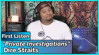 Dire Straits- Private Investigations (REACTION//DISCUSSION)