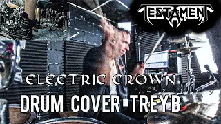 Testament   Electric Crown Drum Cover Trey B