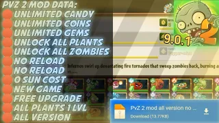 Plants vs zombie 2 mod apk no reload,unlimited all 9.0.1 (WORK ALL VERSION PLAYSTORE)