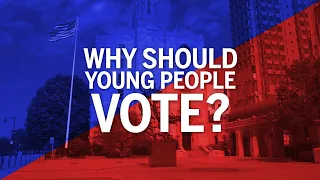 Why Young People Should Vote
