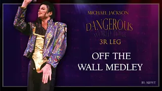 Off The Wall Medley | Dangerous World Tour (Fanmade) | Michael Jackson