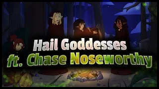 Hail Goddesses featuring @ChaseNoseworthy  - The Traveler's Tales [Pagan Elf Hymn]