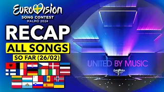 Eurovision 2024 | RECAP All Songs (Selected So Far February 26th)
