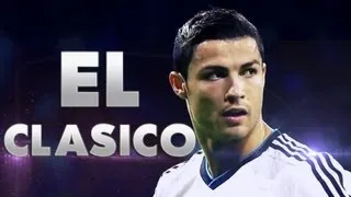 Real Madrid vs Barcelona 2013 - El Clásico | Promo HD