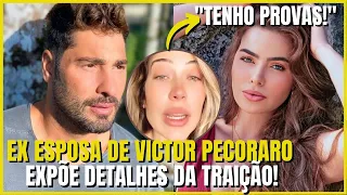 EX MULHER DE VICTOR PECORARO SE PRONUNCIA! DESABAFA E REVELA DETALHES DA TRAIÇÃO! "TENHO PROVAS!"