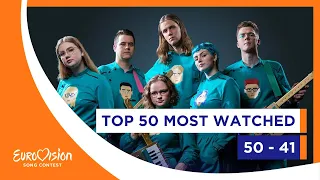 TOP 50 Most watched in 2021: 50 - 41 - Eurovision Song Contest