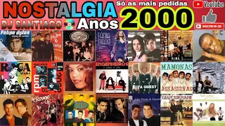NOSTALGIA ANOS 2000   SÓ AS MAIS PEDIDAS DO DJ SANTIAGO 2023 480p