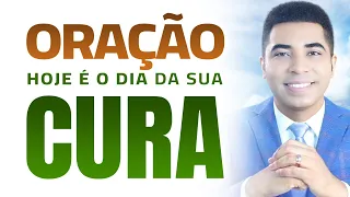 ORAÇÃO DE CURAS - HOJE É O DIA DA SUA CURA 🙏🏼