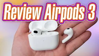 Review AirPods 3, sắp tới tặng luôn =))