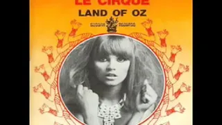 Le Cirque   "Land Of Oz"  US Buddah Single #14 Oct 1967