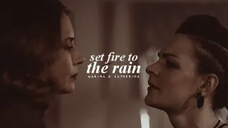 Marina & Katherina | Set fire to the rain [HBD @anyabantik ]