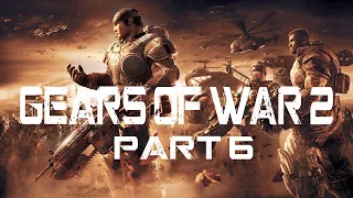 Gears Of War 2 Walkthrough - Part 6.