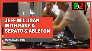 MusikMesse 2010 - Jeff Milligan with Rane-Serato-Ableton consolle