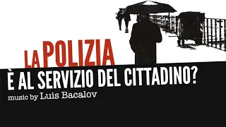 Film Music | "La Polizia e' al servizio del cittadino" ● Luis Bacalov (HD Audio)