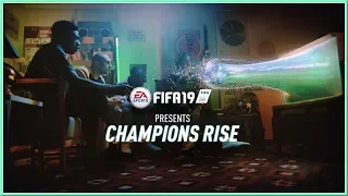 FIFA 19 - NEW Champions Rise Official Launch Trailer 2018 (Switch, PC, PS4 & XB1) HD