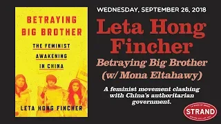 Leta Hong Fincher | Betraying Big Brother