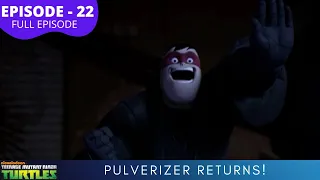 Teenage Mutant Ninja Turtles S1 | Episode 22 | Pulverizer Returns!