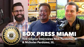 BOX PRESS MIAMI Interviews Nick Perdomo, Jr  & Nicholas Perdomo, III — Compliments of Boveda