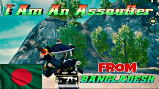 I Am An Assaulter | A Bangladeshi PUBG PLAYER |