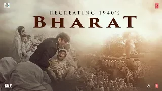 Making Of Bharat 1940 | Bharat | Salman Khan, Katrina Kaif | Movie Releasing On 5 June 2019
