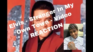 Elvis - Stranger In My Own Town *Video REACTION*