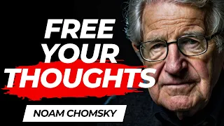 Noam Chomsky: Manufacturing Consent and Resisting Propaganda and Manipulation