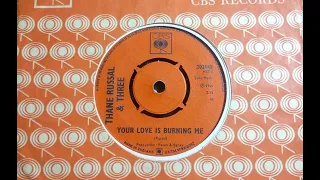 Psych Mod - THANE RUSSAL & THREE - Your Love Is Burning Me - CBS 202049 UK 1966 B to Security