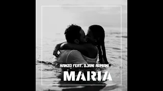 HANZO Feat.DJANI ARMANI - MARIA (REMIX)