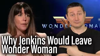 Why Patty Jenkins Wouldn't Return For WONDER WOMAN 2 - The John Campea Podcast