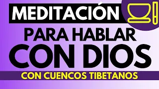 💥MEDITACIÓN para DORMIR y HABLAR con DIOS👏✅ [con Cuencos Tibetanos] | RELAJACIÓN GUIADA🧘‍♀️💖