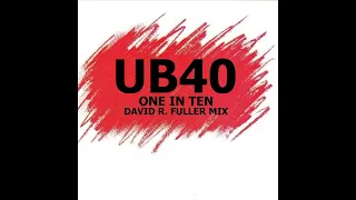 UB40 - One In Ten (David R. Fuller Mix)