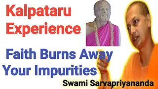 Kalpataru Experience | Faith burns away your impurities | Swami Sarvapriyananda #motivation
